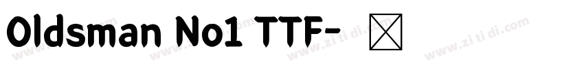 Oldsman No1 TTF字体转换